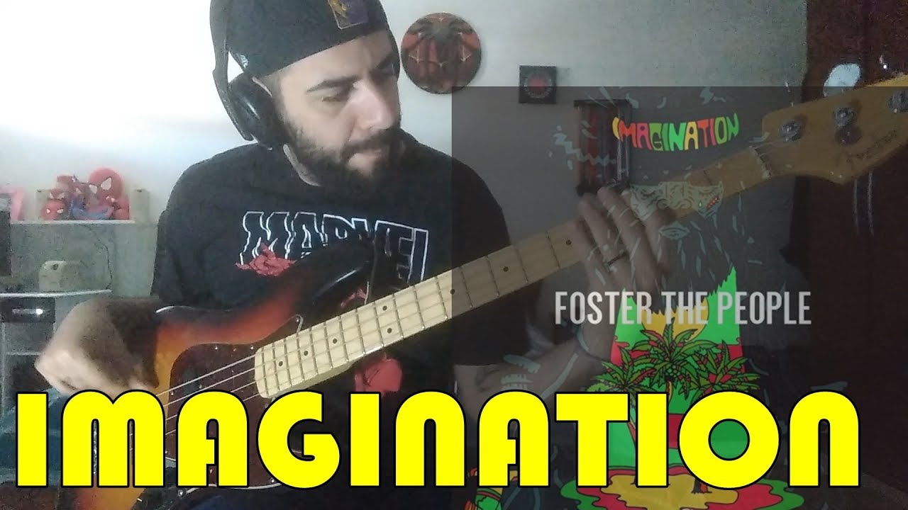 Imagination (Foster The People) BASS COVER