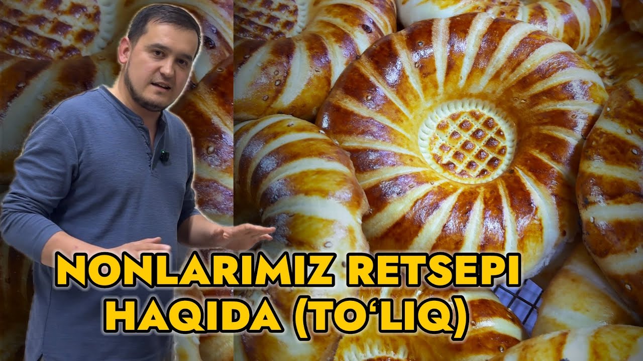 Нонларимиз хамири тўлиқ ретсепти. 