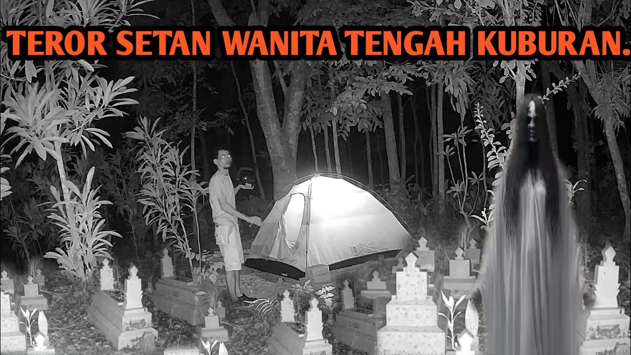 HOROR‼️TEROR SETAN KETAWA TENGAH KUBURAN SENDIRIAN