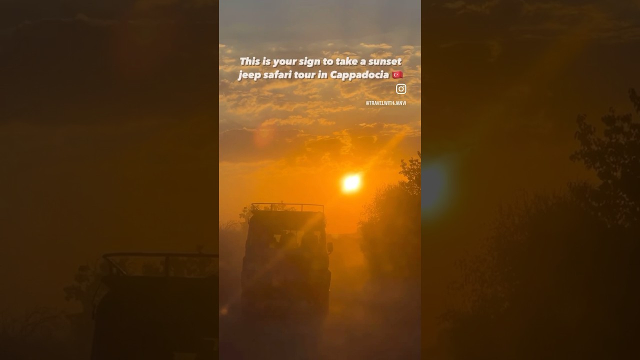 This is your sign to take a sunset jeep safari tour in Cappadocia 🇹🇷 