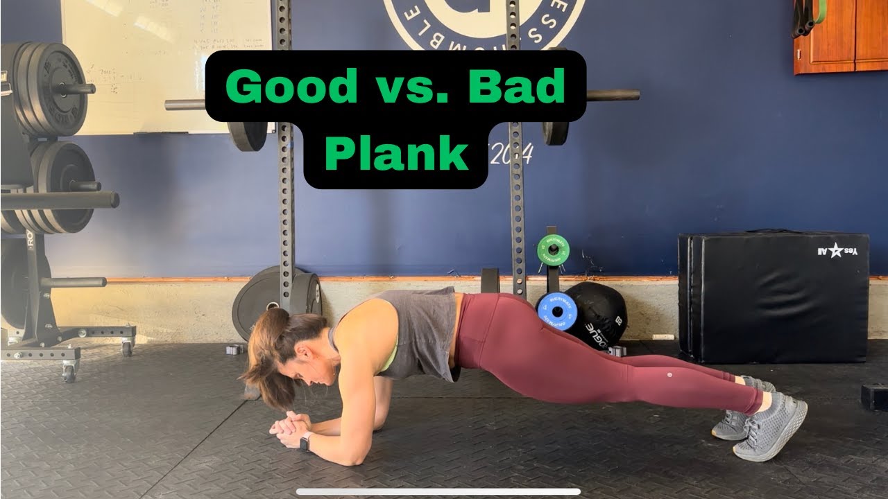 Good vs. Bad Plank