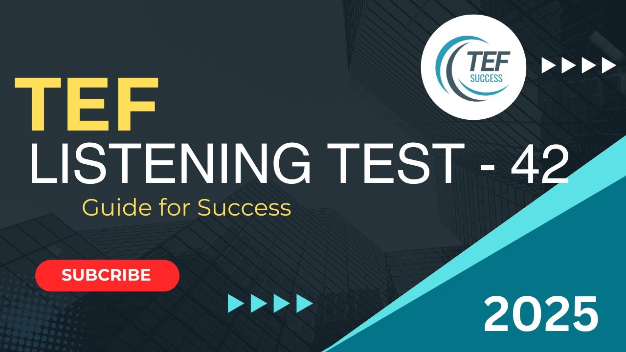 TEF Listening Test Practice - 42 | Improve Your French Listening Skills | 2025