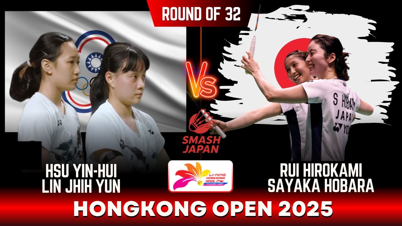 HSU Yin Hui/LIN Jhih Yun (TPE) vs Rui HIROKAMI/Sayaka HOBARA (JPN) | Hongkong Open 2025 BADMINTON |