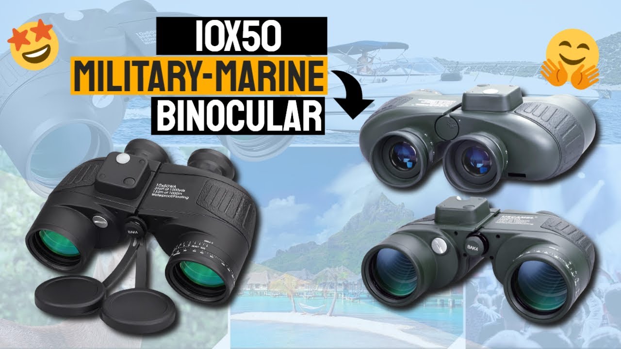 Best 10x50 Military-Marine Binoculars Review In 2023
