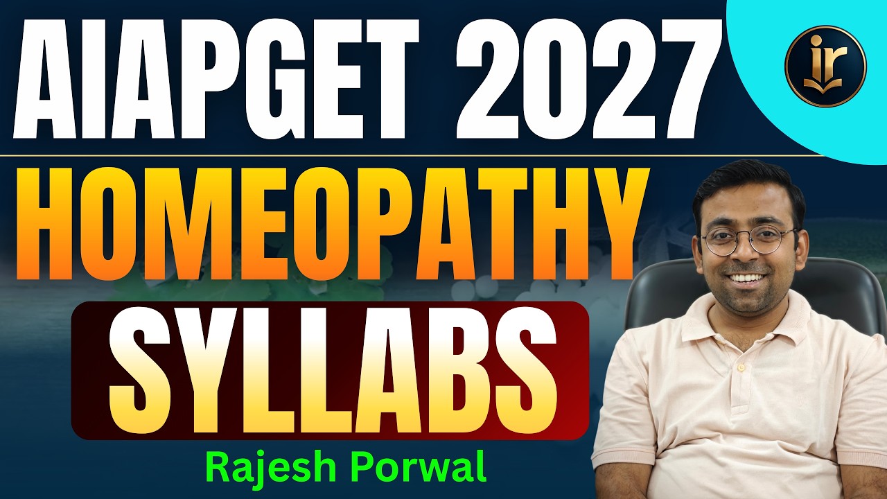 AIAPGET 2027 Homeopathy Syllabus, Exam Pattern, Eligibility A TO Z Information !
