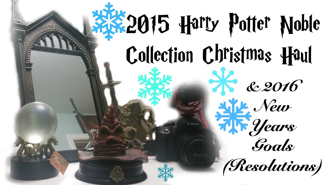 Harry Potter Noble Collection Christmas Haul + New Years Goals (Resolutions)
