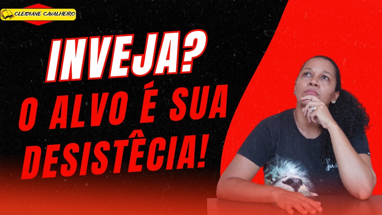 Como Atua o Espírito da Inveja Contra Tua Vida@cleidianecavalheiro💌💍