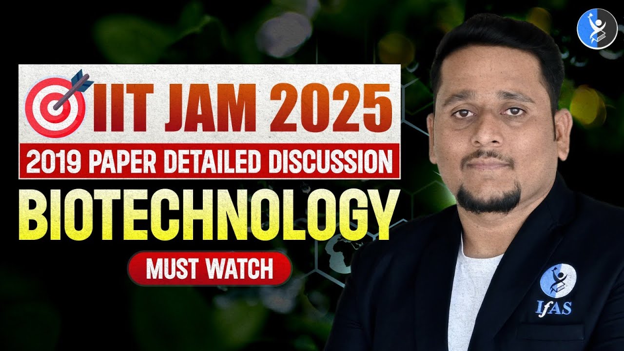 IIT JAM 2019 Biotechnology Paper Solution - Boost Your Rank!