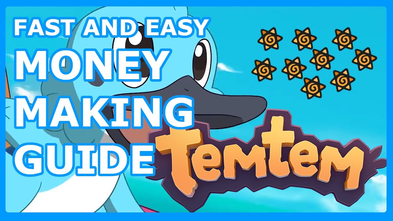 TEMTEM MONEY MAKING GUIDE - Easy and Efficient Method to Earn Money in Temtem Early Access