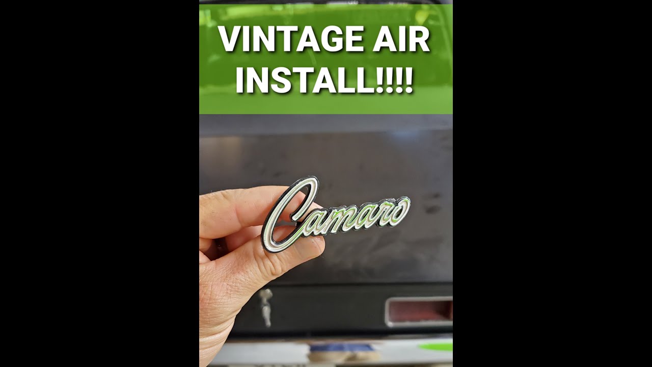 1969 CAMARO VINTAGE AIR INSTALL