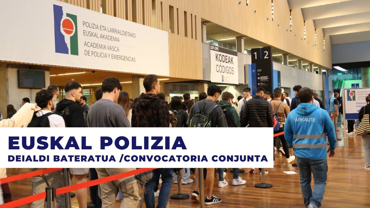 #EUSKALPOLIZIA |  5. deialdi bateratua / 5ª convocatoria conjunta