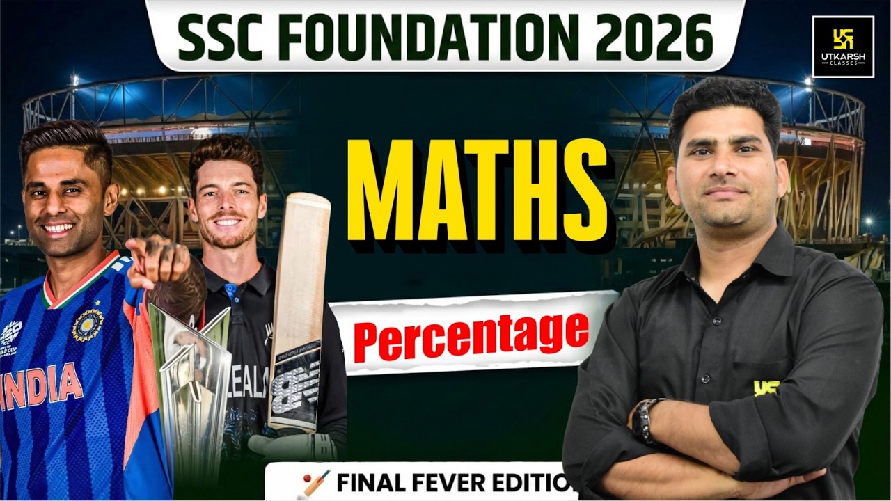 SSC Foundation 2026 | Maths Classes #35 | Percentage | Munfed Sir | SSC Utkarsh