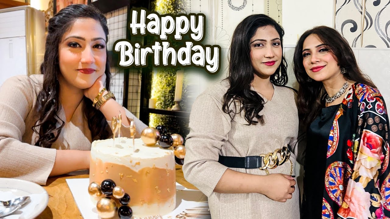 Sheri ka Happy Birthday 🎂🎉 | Real Sajal Malik | Vlog