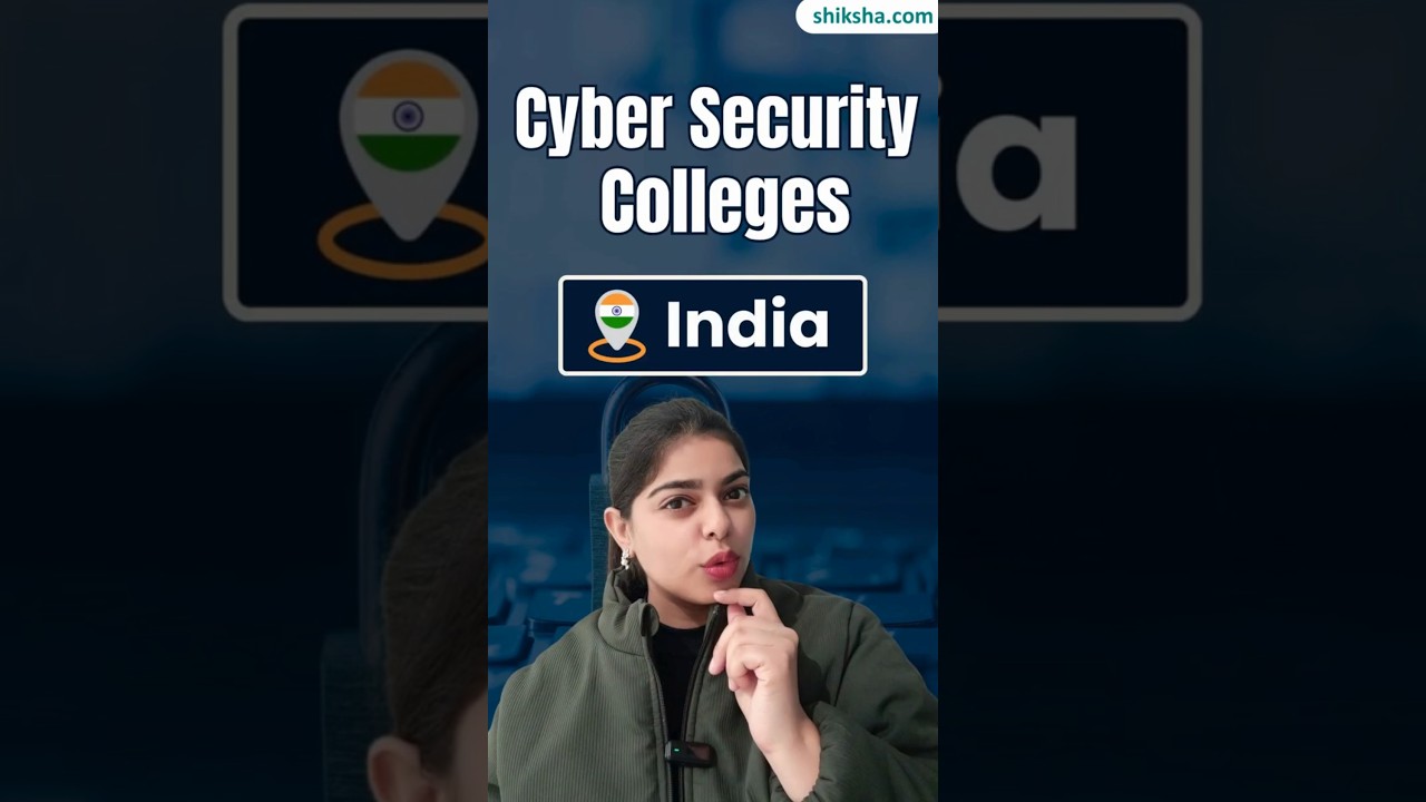 Best Cyber Security Colleges in India | Admission, Courses, Fees & Placements #cybersecuritycolleges