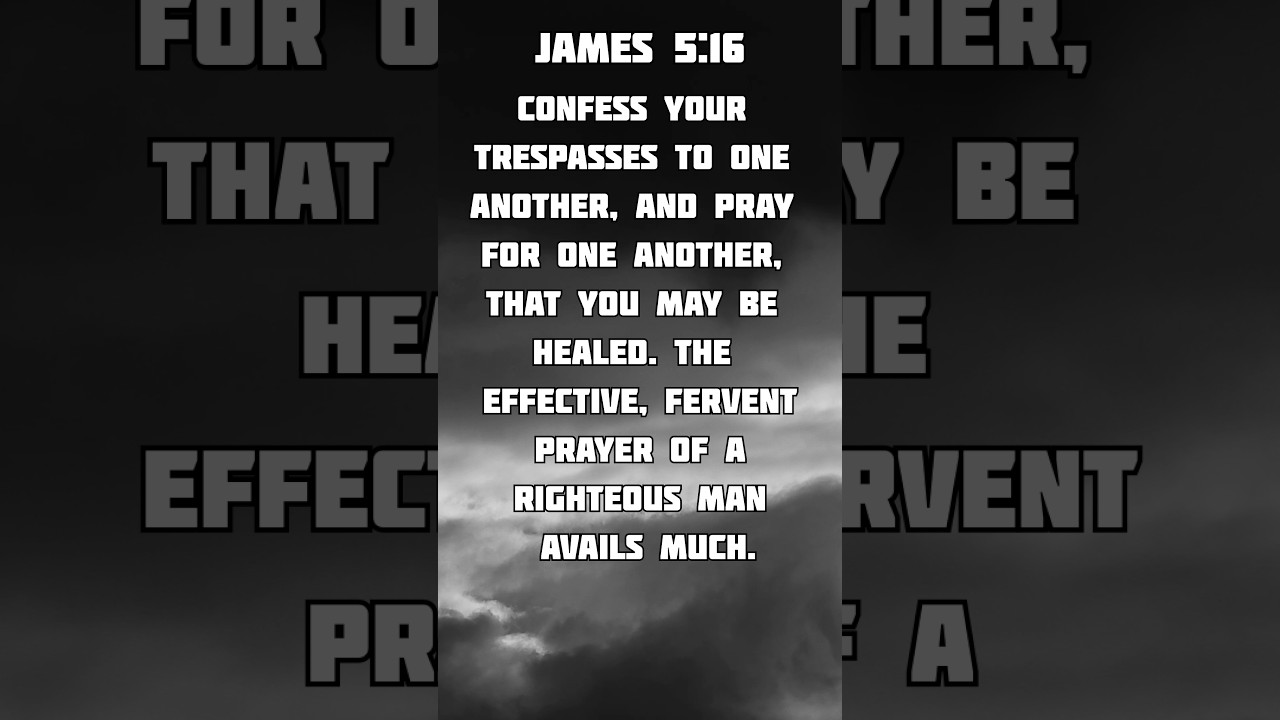 Unlocking Healing: The Power of Confession and Prayer | James 5:16 | Bible Verse #jesus #confess