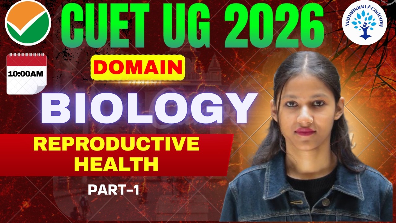 CUET UG 2026 || Part 01 Reproductive Health || #cuetug2026 #bio #neet  #humanreproductionclass12