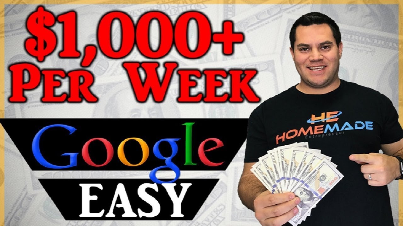 Make $1000 Per Week Online For Free Using Google