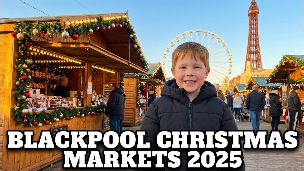 Blackpool Christmas Markets (2025)