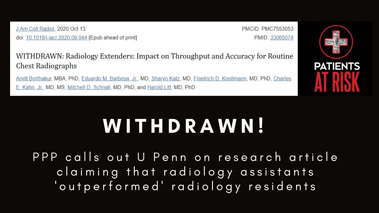 WITHDRAWN: PPP calls out U Penn on article claiming RAs outperformed radiology residents
