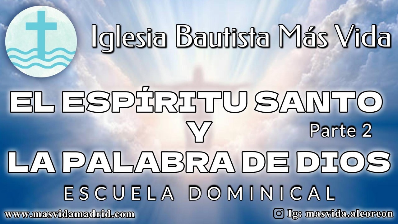 El Espíritu Santo y la Palabra de Dios. Parte 2 | Isaac Pérez
