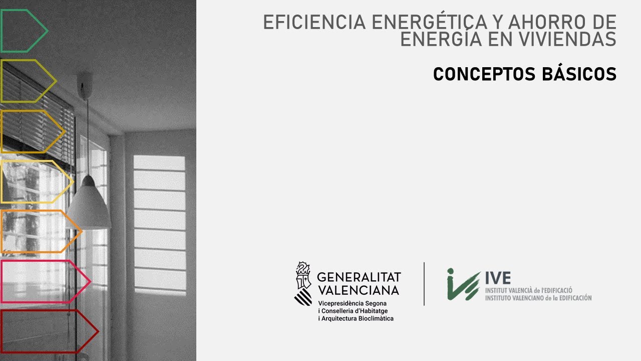 Eficiencia energética y ahorro de energía en las viviendas: Conceptos básicos