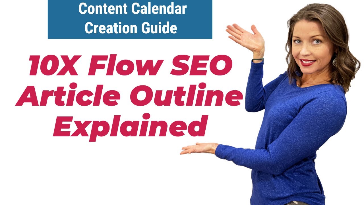 10X Flow Article Outline Explained |  Outline article | how to write an outline for an article