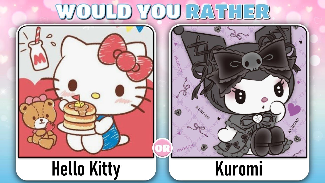 Would You Rather Hello Kitty Vs Kuromi❤School Supplies and Clothes🖤