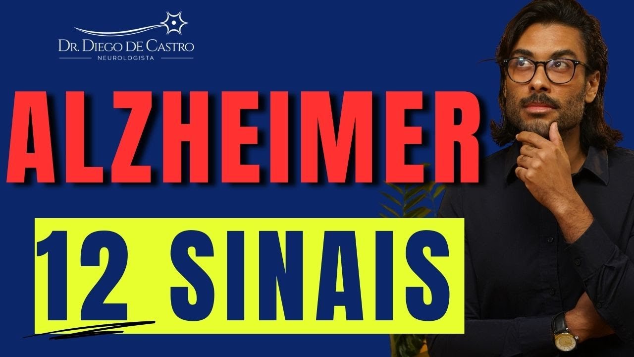 Alzheimer: Sintomas Iniciais - É Possível Melhorar? | Dr Diego de Castro Neurologista