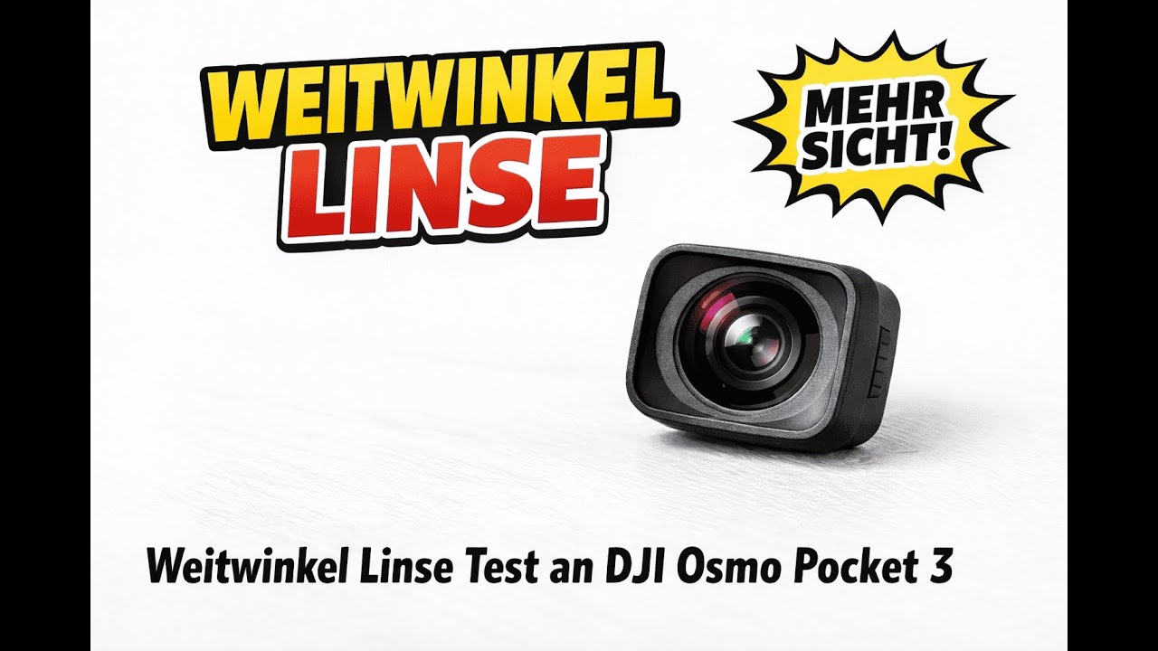 DJI WEITWINKEL LINSE - TEST AN DJI OSMO POCKET 3