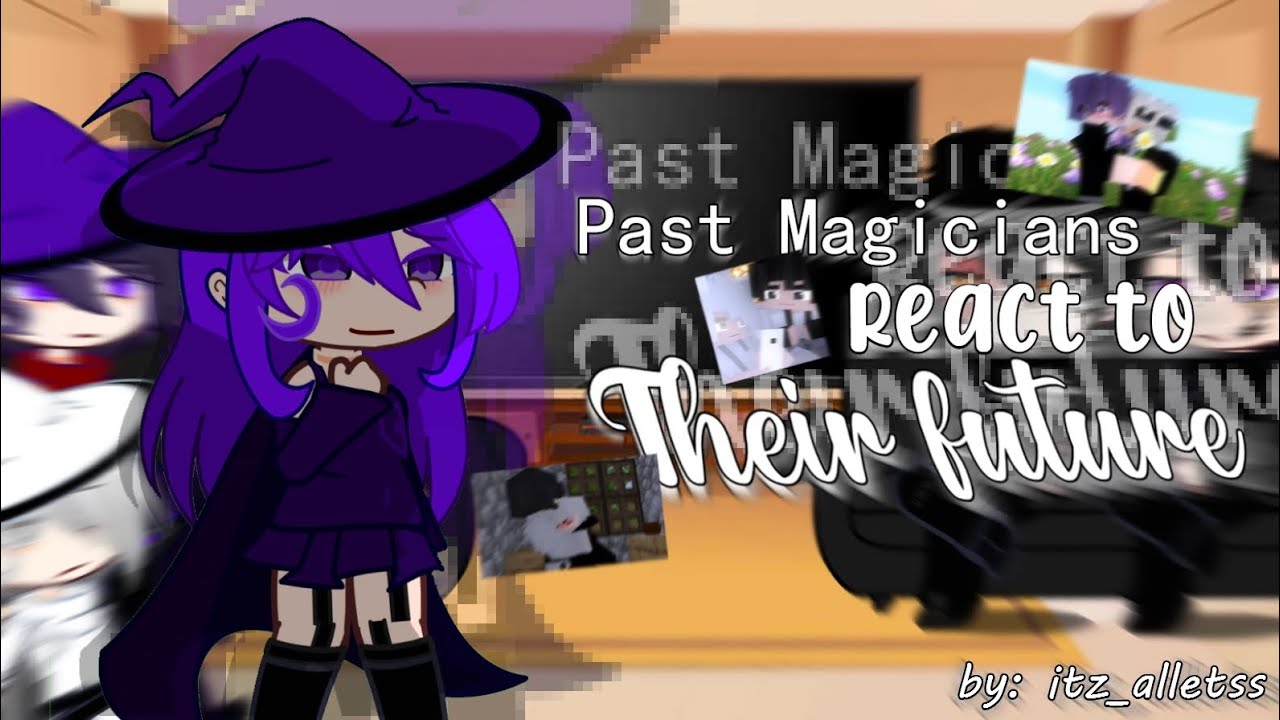 Past Magicians React to…? || their future || pt 1/1 || by: @itz_alletss