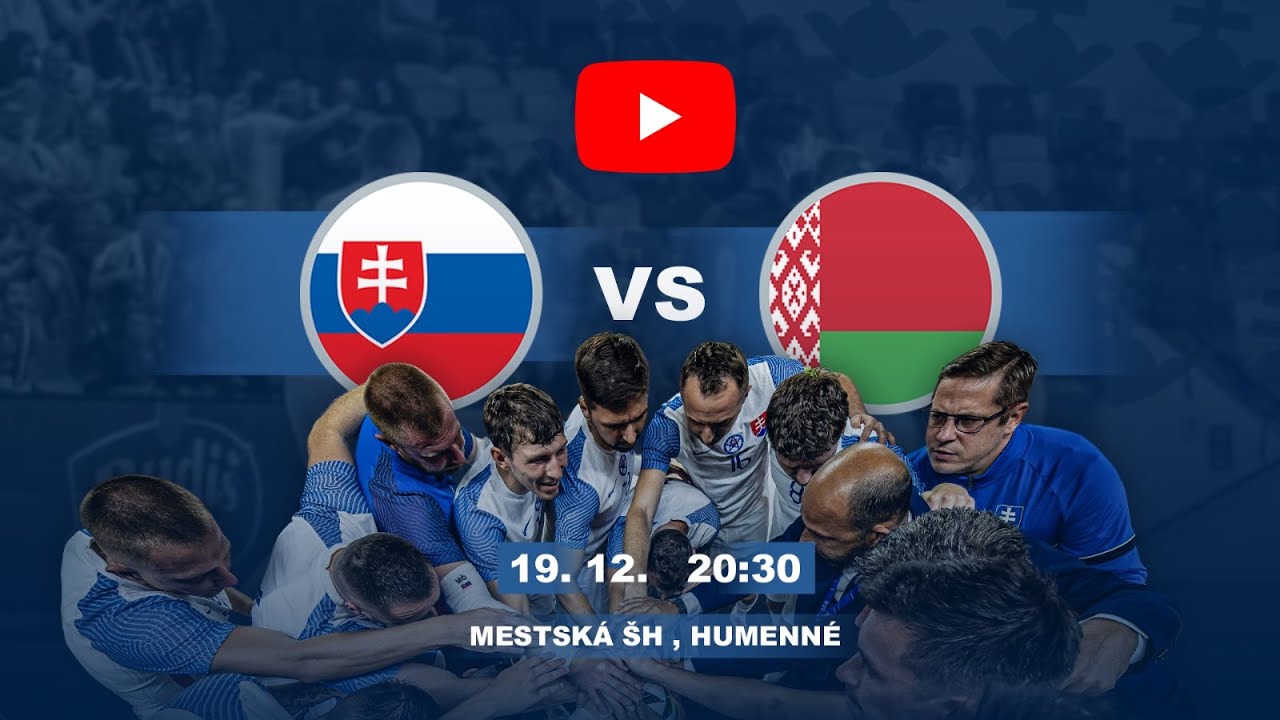 SLOVENSKO vs BIELORUSKO, Mestská ŠH Humenné