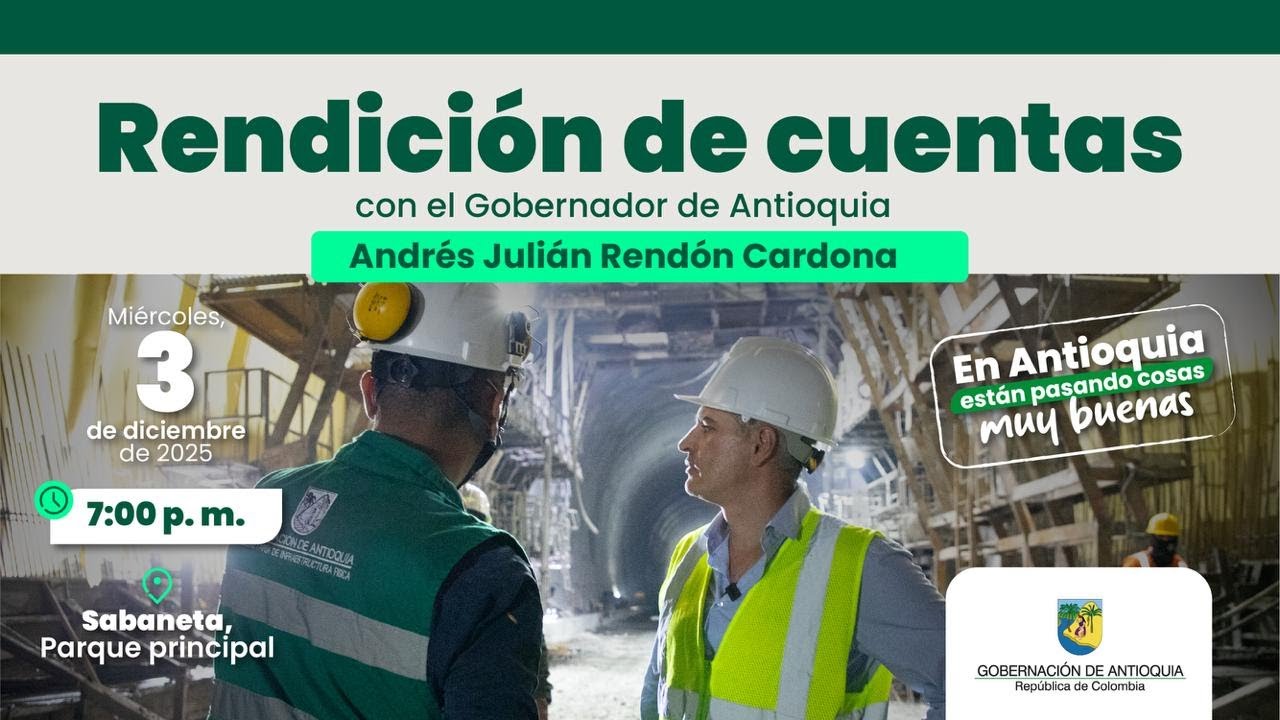 Rendici&oacute;n de Cuentas con el Gobernador de Antioquia, Andr&eacute;s Juli&aacute;n Rend&oacute;n Cardona