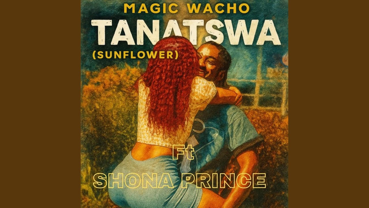 Tanatswa (Sunflower) Birthday dedication (feat. Shona Prince)
