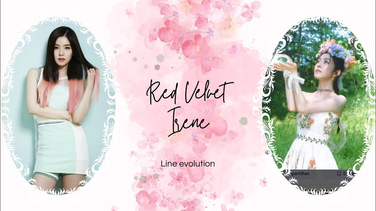 Red Velvet • Irene line evolution (Happiness/ Cosmic)