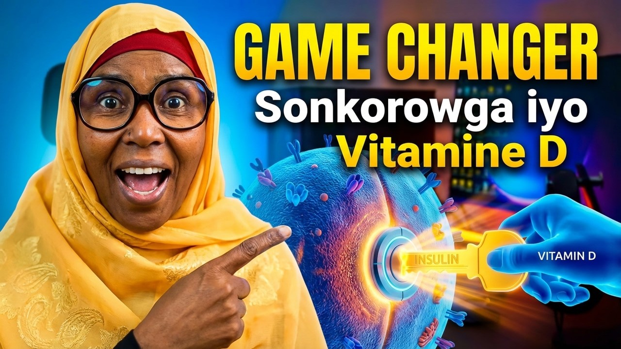 Sonkorowga iyo Vitamine D!!  Maxa isku xiraye ? waxaa aad U Baahan Tahay In aad Ogtid!?