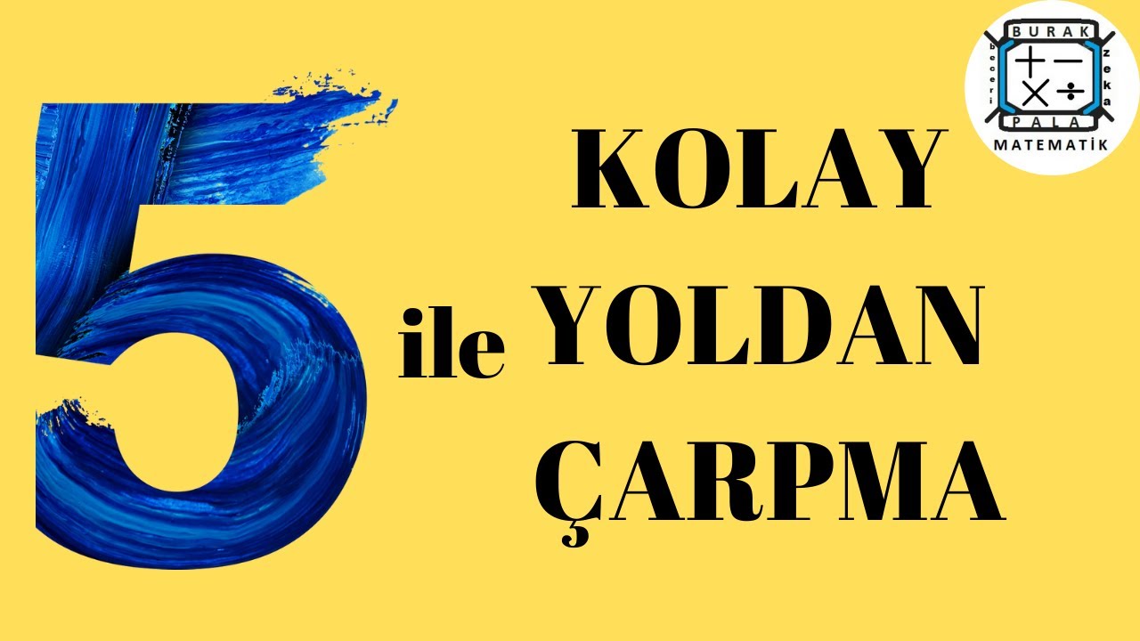 5 ile kolay yoldan çarpma