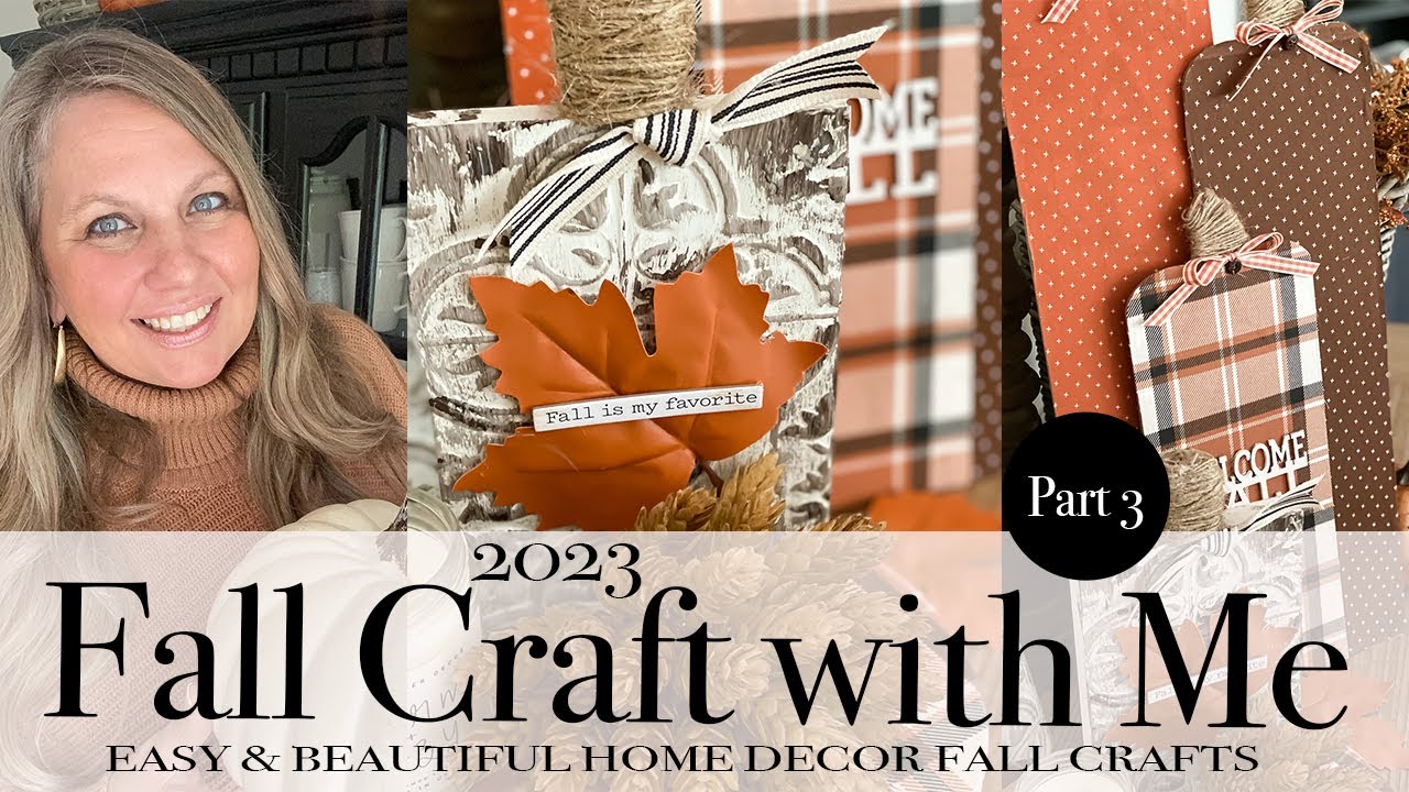 2023 FALL CRAFT WITH ME | PART 3