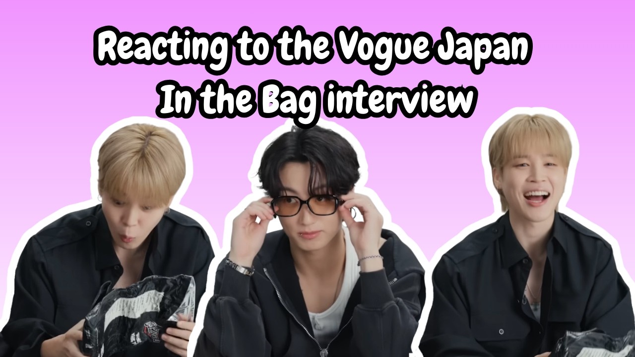 BABY ARMY reacts to VOGUE JAPAN In the Bag Interview