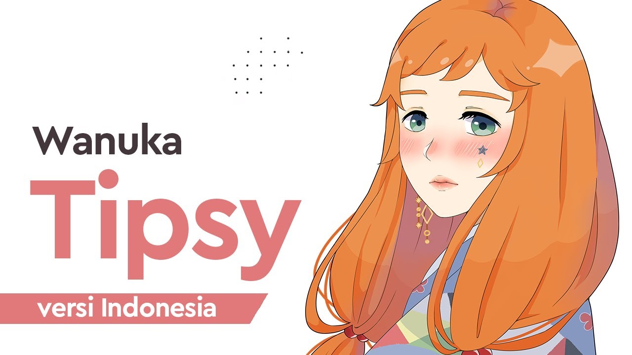 【gicchi】Tipsy versi Indonesia | 寄り酔い