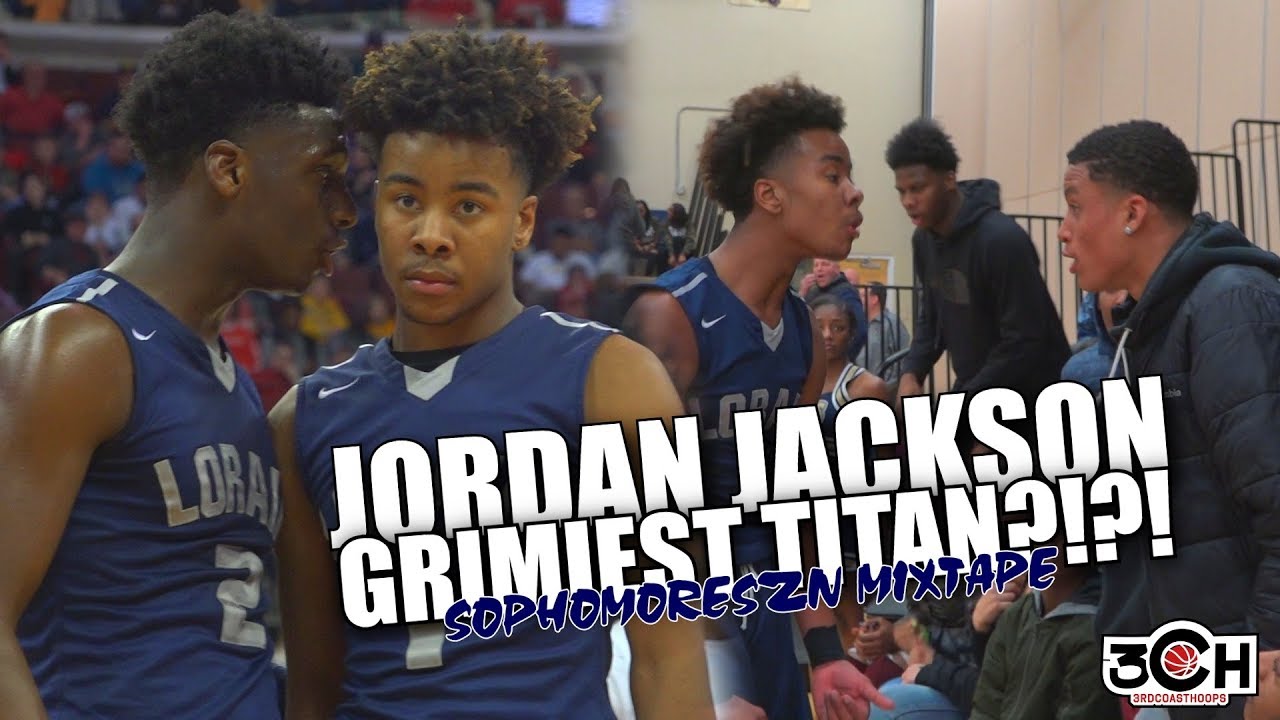 Is Lorain's Jordan Jackson The Grimiest Titan?!?! Official SophomoreSZN Mixtape