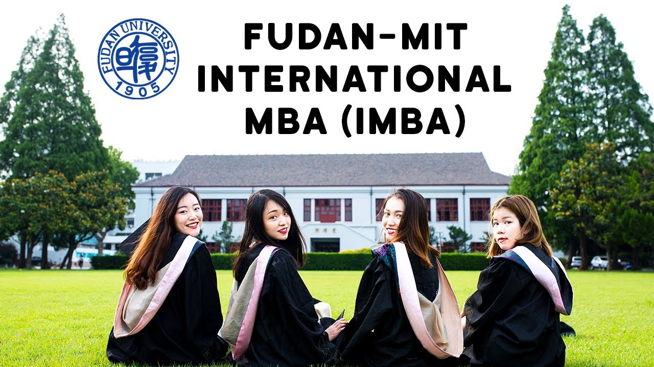 Fudan-MIT International MBA (IMBA) Fudan University