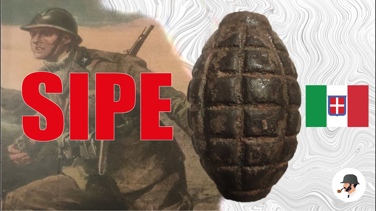 La BOMBA A MANO SIPE: la più iconica bomba a mano italiana della grande guerra