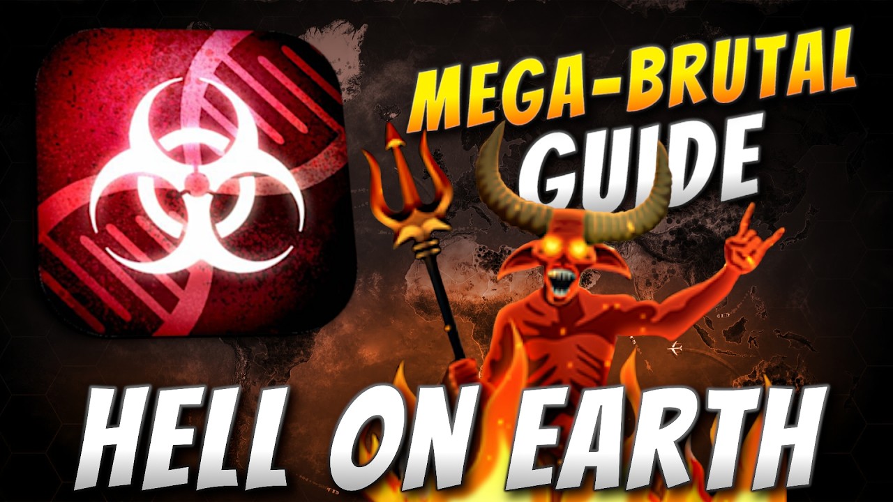 Plague Inc: Official Scenarios - Hell on Earth (Mega Brutal)
