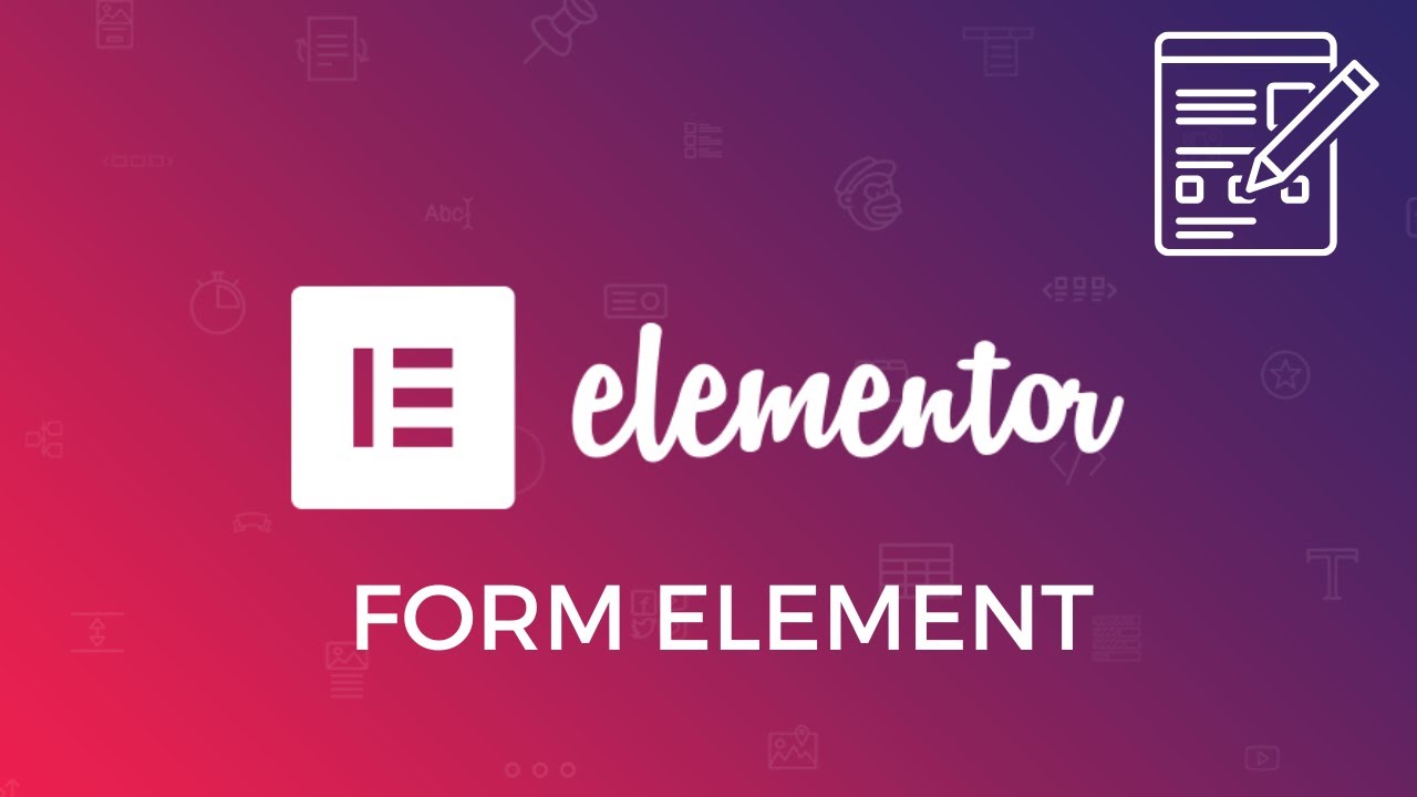 Учебное пособие по Elementor Forms — как использовать виджет Elementor Form