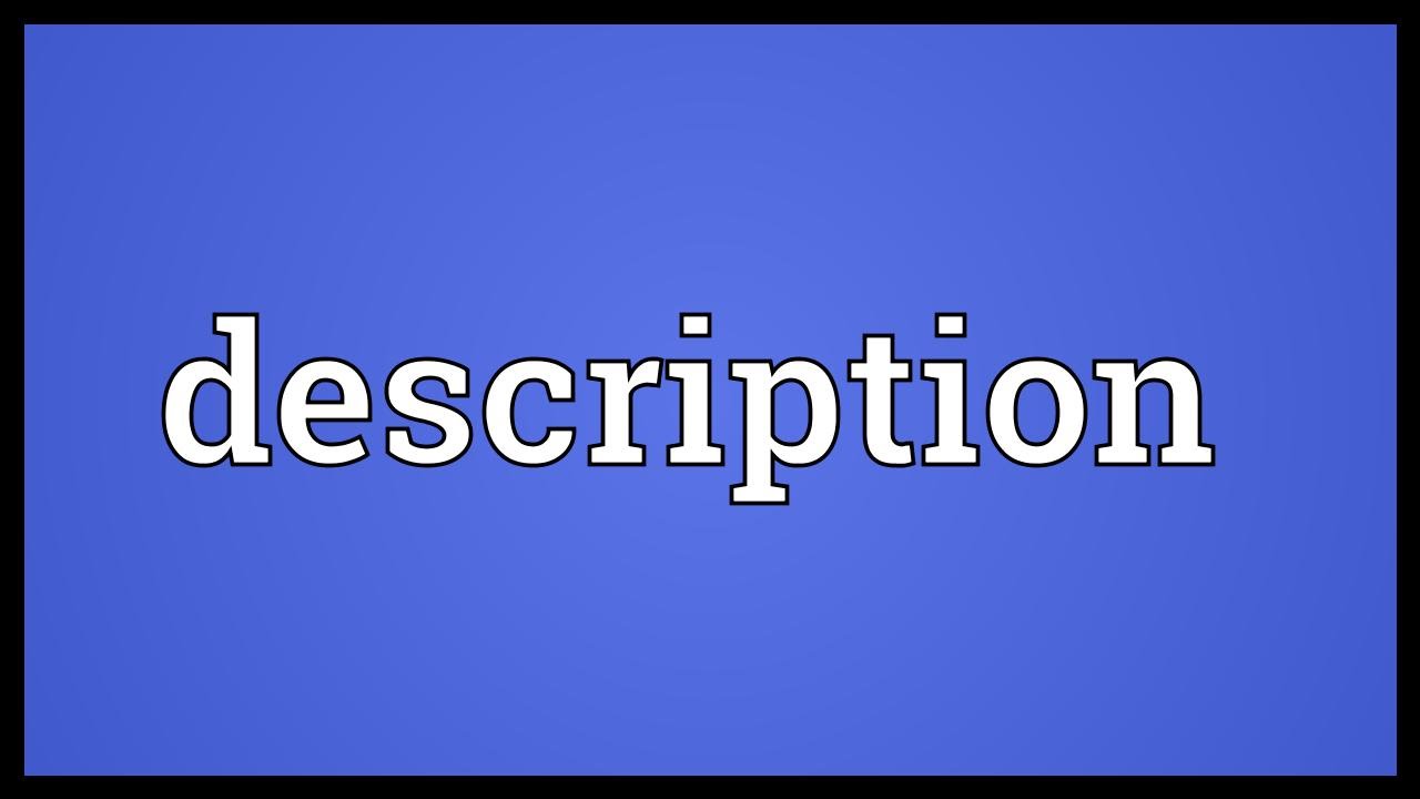Description Meaning