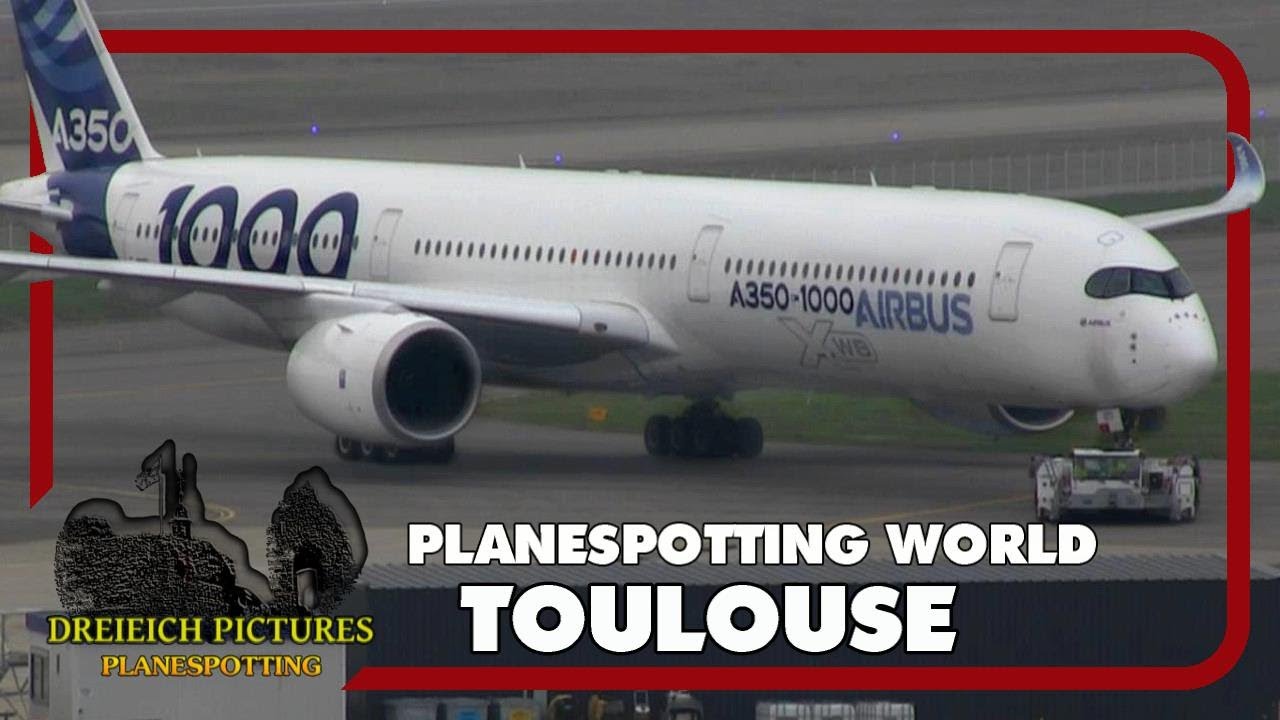 Planespotting World | Toulouse-Blagnac 2018