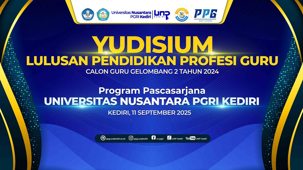 LIVE | YUDISIUM LULUSAN PPG UNP KEDIRI 2025