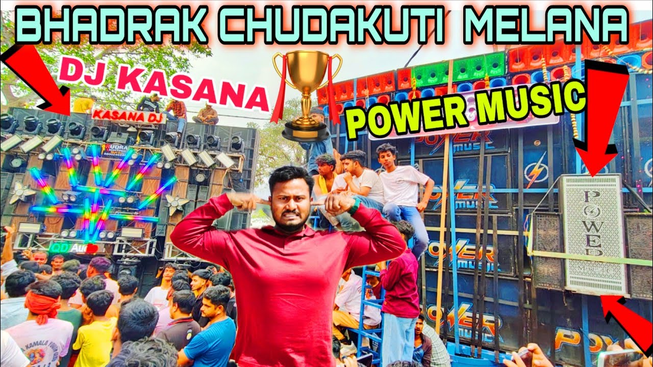 Power Music Vs Dj Kasana High Voltage Box Competition Bhadrak Chudakuti Melana Bapi Dj Vlogs 