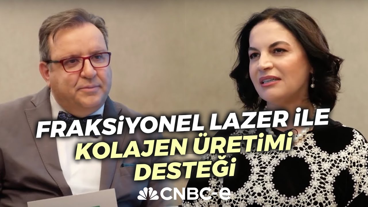 Leke ve İzlerden Kolaylıkla Kurtulun! Kolajen Desteği Yapan Fraksiyonel Lazer Teknoljisi | CNBC-e