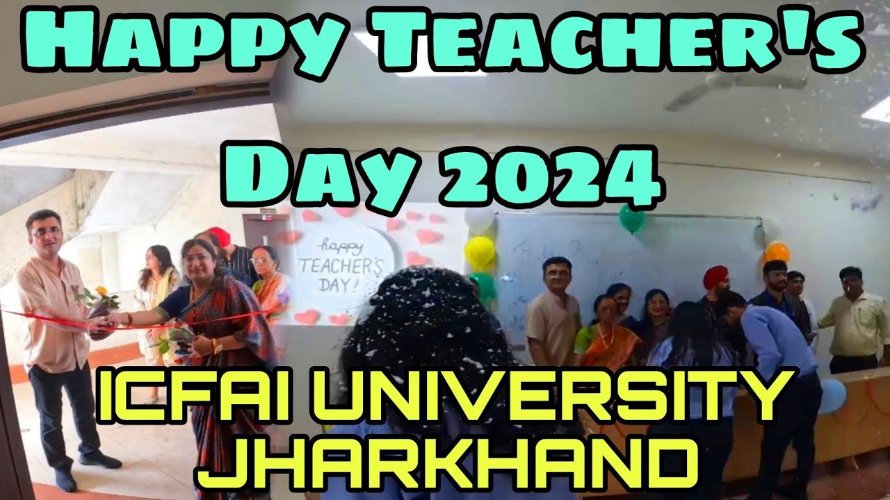 Happy Teacher's Day 2024🙏♥️// ICFAI UNIVERSITY JHARKHAND// icfai university jharkhand mba mt15 rider